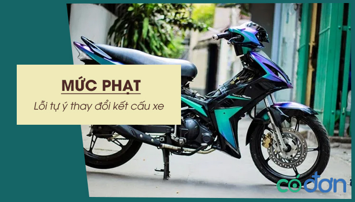 muc phat loi tu y thay doi ket cau xe