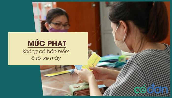 khong co bao hiem o to xe may bi phat bao nhieu