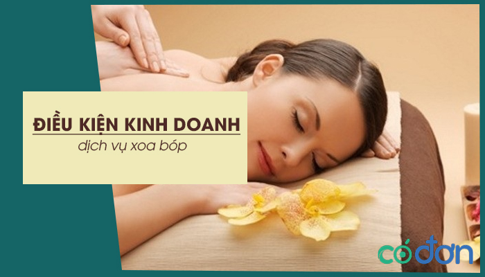 dieu kien kinh doanh dich vu xoa bop