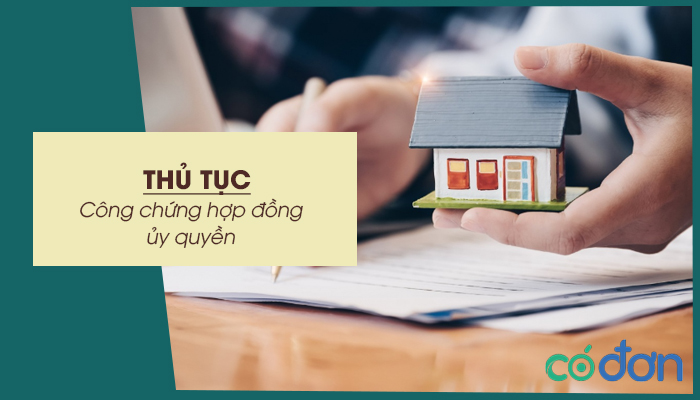 thu tuc cong chung hop dong uy quyen