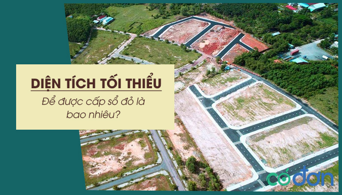 dien tich toi thieu de duoc cap so do la bao nhieu