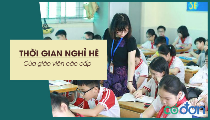 thoi gian nghi he cua giao vien cac cap
